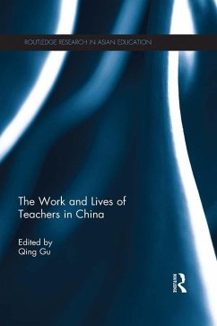 The Work and Lives of Teachers in China (eBook, ePUB)