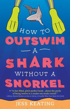 How to Outswim a Shark Without a Snorkel (eBook, ePUB) - Keating, Jess