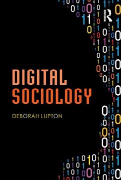 Digital Sociology (eBook, PDF) - Lupton, Deborah