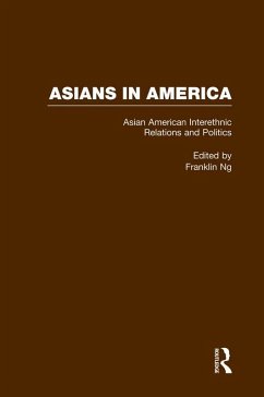 Asian American Interethnic Relations and Politics (eBook, PDF) - Ng, Franklin