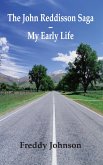 The John Reddisson Saga - My Early Life (eBook, ePUB)