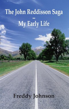 Cover The John Reddisson Saga - My Early Life (eBook, ePUB)