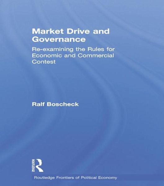Market Drive and Governance (eBook, ePUB) Market Drive and Governance (eBook, ePUB)