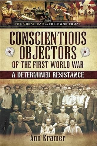 Conscientious Objectors of the First World War (eBook, PDF) Conscientious Objectors of the First World War (eBook, PDF)