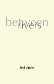 Between Rivers (eBook, ePUB)