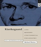 Kierkegaard and Modern Continental Philosophy (eBook, PDF)