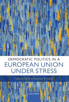 Democratic Politics in a European Union Under Stress (eBook, PDF)