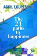 The 21 Paths to Happiness (eBook, ePUB) - Bild 1