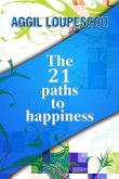 The 21 Paths to Happiness (eBook, ePUB)