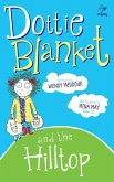 Dottie Blanket and the Hilltop (eBook, ePUB)