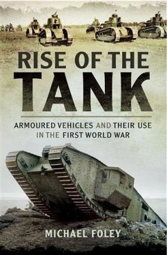 Rise of the Tank (eBook, PDF) - Foley, Michael