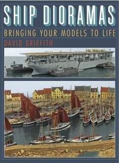 Ship Dioramas (eBook, PDF) - Griffith, David