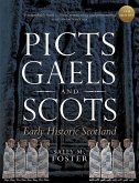 Picts, Gaels and Scots (eBook, ePUB)