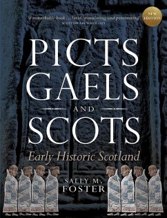 Picts, Gaels and Scots (eBook, ePUB) - Foster, Sally M.
