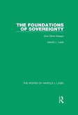 The Foundations of Sovereignty (Works of Harold J. Laski) (eBook, ePUB)