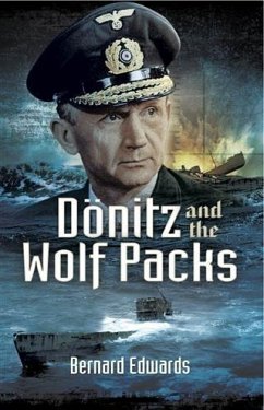 Donitz and the Wolf Packs (eBook, PDF) - Edwards, Bernard