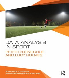 Data Analysis in Sport (eBook, PDF) - O'Donoghue, Peter; Holmes, Lucy