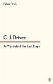 A Messiah of the Last Days (eBook, ePUB)