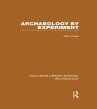 Archaeology by Experiment (eBook, PDF) - Bild 1