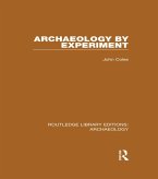 Archaeology by Experiment (eBook, PDF)
