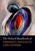 The Oxford Handbook of Theology, Sexuality, and Gender (eBook, PDF)
