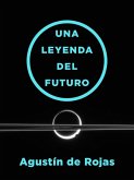 Una leyenda del futuro (eBook, ePUB)