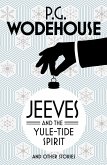 Jeeves and the Yule-Tide Spirit and Other Stories (eBook, ePUB)