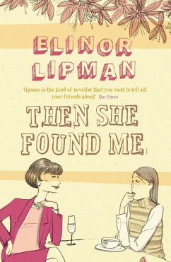 Then She Found Me (eBook, ePUB) - Lipman, Elinor