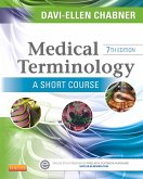 Medical Terminology: A Short Course - E-Book (eBook, ePUB)