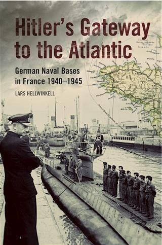 Hitler's Gateway to the Atlantic (eBook, ePUB) Hitler's Gateway to the Atlantic (eBook, ePUB)
