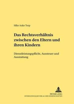 Das Rechtsverhältnis zwischen den Eltern und ihren Kindern - Torp, Silke Anke