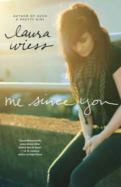 Me Since You (eBook, ePUB) - Wiess, Laura