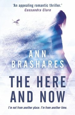 The Here and Now (eBook, ePUB) - Brashares, Ann