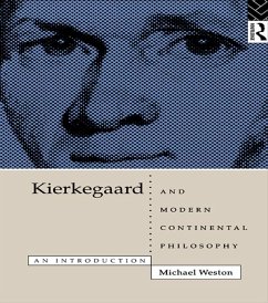 Kierkegaard and Modern Continental Philosophy (eBook, ePUB) - Weston, Michael