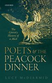 Poets and the Peacock Dinner (eBook, PDF)