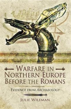 Warfare in Northern Europe Before the Romans (eBook, PDF) Cover Warfare in Northern Europe Before the Romans (eBook, PDF)