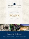 Mark (Teach the Text Commentary Series) (eBook, ePUB)