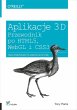 Aplikacje 3D. Przewodnik po HTML5,... - Bild 1