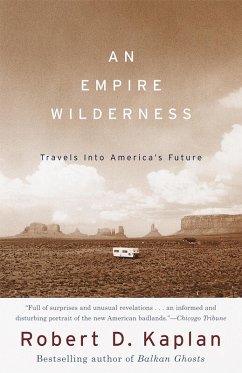An Empire Wilderness (eBook, ePUB) - Kaplan, Robert D.