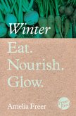 Eat. Nourish. Glow - Winter (eBook, ePUB)