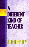 A Different Kind of Teacher (eBook, ePUB)