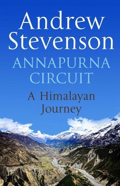 Annapurna Circuit (eBook, ePUB) - Stevenson, Andrew