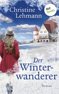 Der Winterwanderer (eBook, ePUB) - Lehmann, Christine