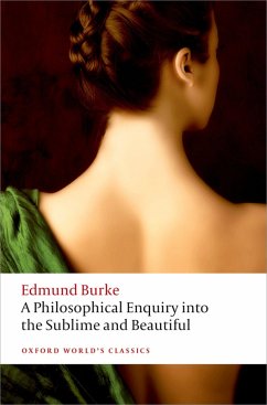 A Philosophical Enquiry into the Origin of our Ideas of the Sublime and the Beautiful (eBook, PDF) - Burke, Edmund