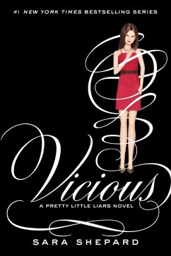 Pretty Little Liars #16: Vicious (eBook, ePUB) - Shepard, Sara