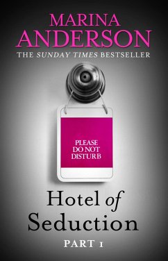 Hotel of Seduction: Part 1 (eBook, ePUB) - Anderson, Marina