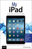 My iPad (Covers iOS 8 on all models of iPad Air, iPad mini, iPad 3rd/4th generation, and iPad 2) (eBook, ePUB)