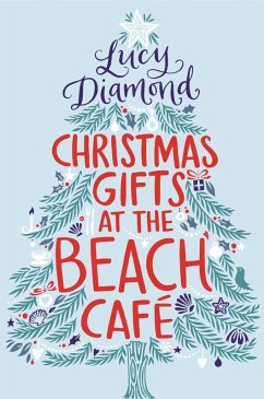 Christmas Gifts at the Beach Cafe (eBook, ePUB) - Diamond, Lucy