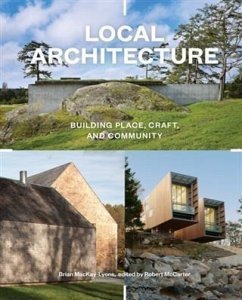 Local Architecture (eBook, ePUB) - Mackay-Lyons, Brian