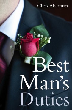 Best Man's Duties (eBook, ePUB) - Akerman, Chris